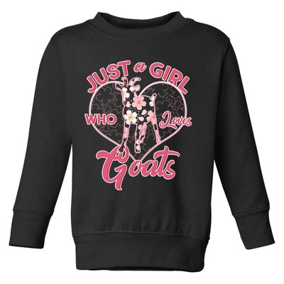 Just A Girl Who Loves Goats Toddler Sweatshirt
