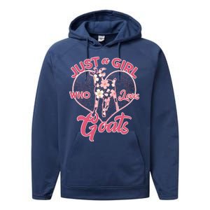 Just A Girl Who Loves Goats Performance Fleece Hoodie