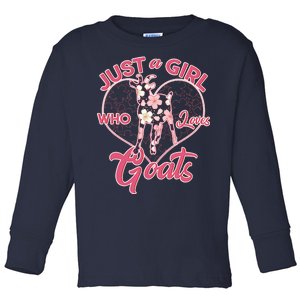 Just A Girl Who Loves Goats Toddler Long Sleeve Shirt