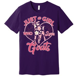 Just A Girl Who Loves Goats Premium T-Shirt