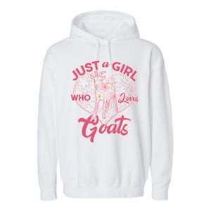 Just A Girl Who Loves Goats Garment-Dyed Fleece Hoodie