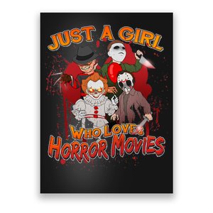 Just A Girl Who Loves Horror Movies Poster