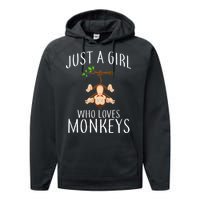 Just A Girl Who Loves Monkeys Performance Fleece Hoodie