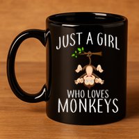 Just A Girl Who Loves Monkeys 11oz C Handle Ceramic Mug