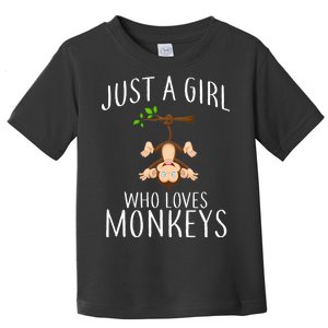 Just A Girl Who Loves Monkeys Toddler T-Shirt