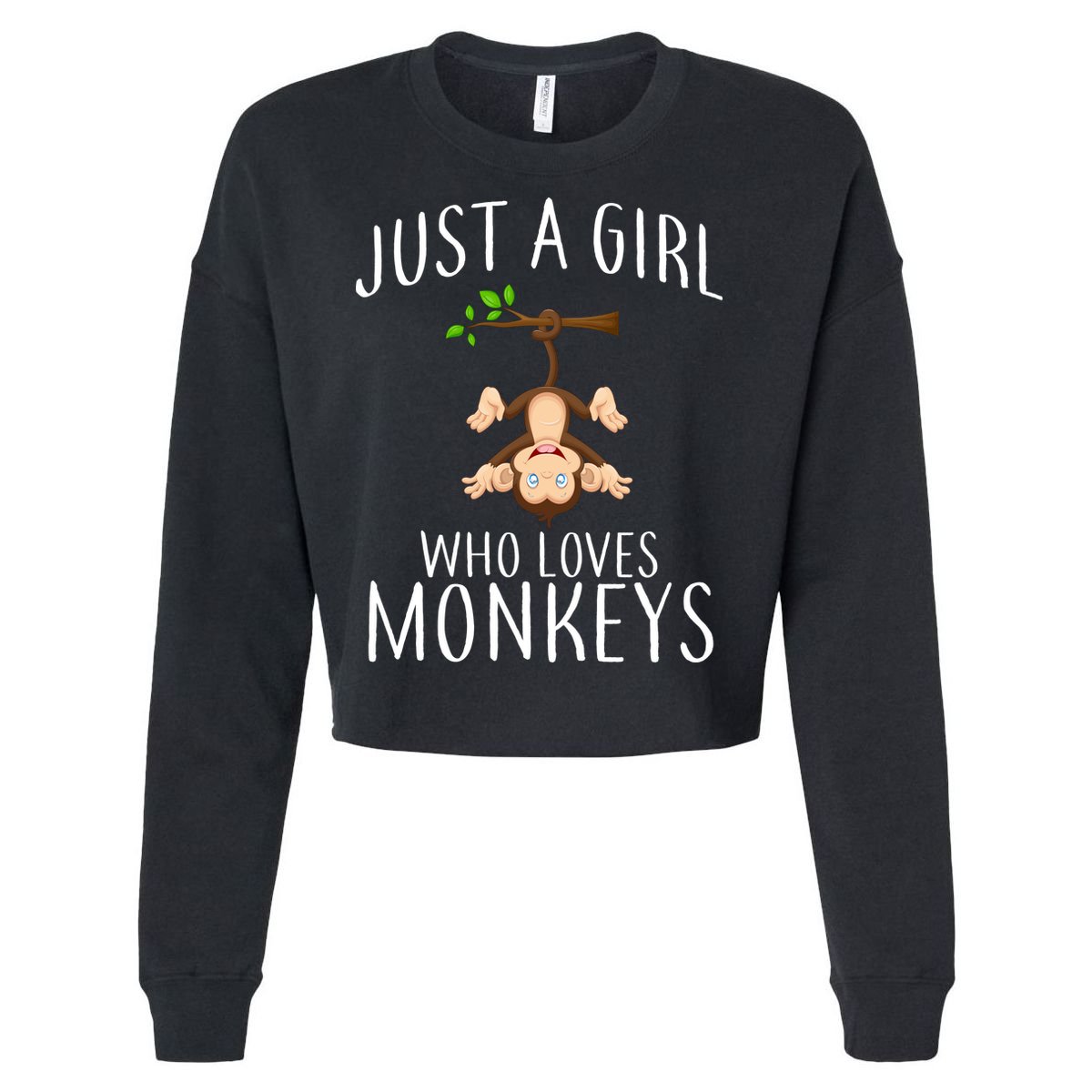 Just A Girl Who Loves Monkeys Cropped Pullover Crew