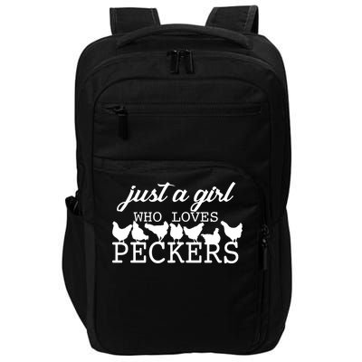 Just A Girl Who Loves Peckers Impact Tech Backpack