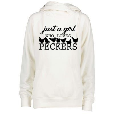 Just A Girl Who Loves Peckers Womens Funnel Neck Pullover Hood