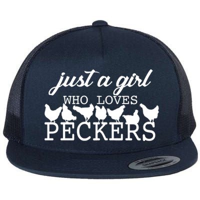 Just A Girl Who Loves Peckers Flat Bill Trucker Hat