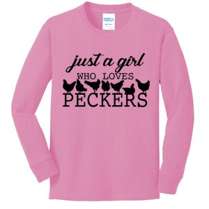 Just A Girl Who Loves Peckers Kids Long Sleeve Shirt