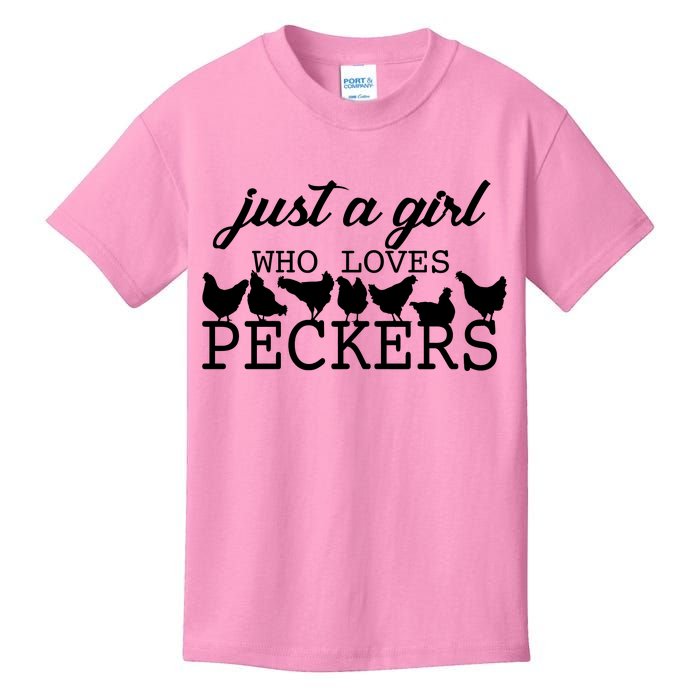 Just A Girl Who Loves Peckers Kids T-Shirt