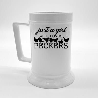 Just A Girl Who Loves Peckers Beer Stein