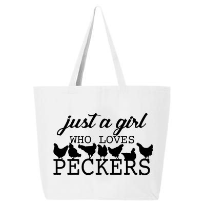 Just A Girl Who Loves Peckers 25L Jumbo Tote