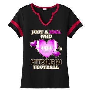 Just A Girl Who Loves Pittsburg Football Ladies Halftime Notch Neck Tee