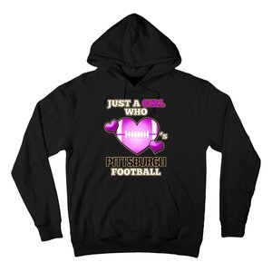 Just A Girl Who Loves Pittsburg Football Hoodie