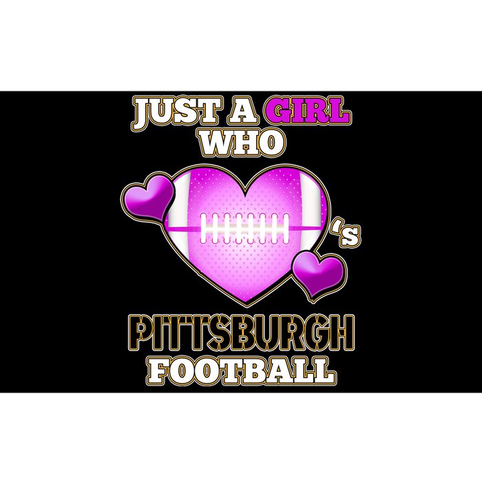 Just A Girl Who Loves Pittsburg Football Bumper Sticker