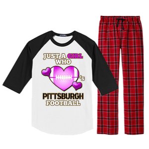 Just A Girl Who Loves Pittsburg Football Raglan Sleeve Pajama Set