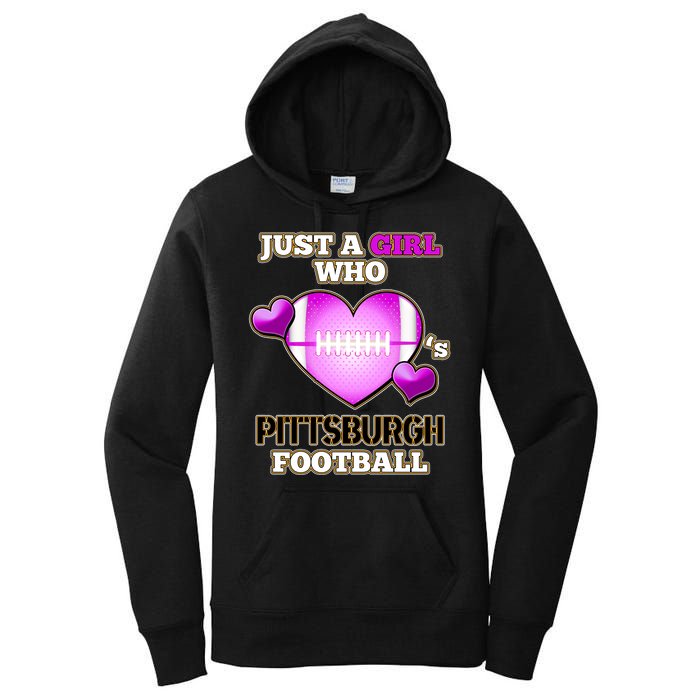 Just A Girl Who Loves Pittsburg Football Women's Pullover Hoodie