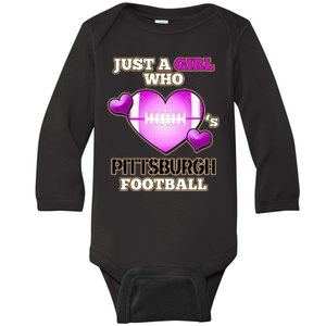 Just A Girl Who Loves Pittsburg Football Baby Long Sleeve Bodysuit