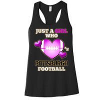 Just A Girl Who Loves Pittsburg Football Women's Racerback Tank