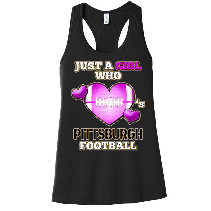 Just A Girl Who Loves Pittsburg Football Women's Racerback Tank