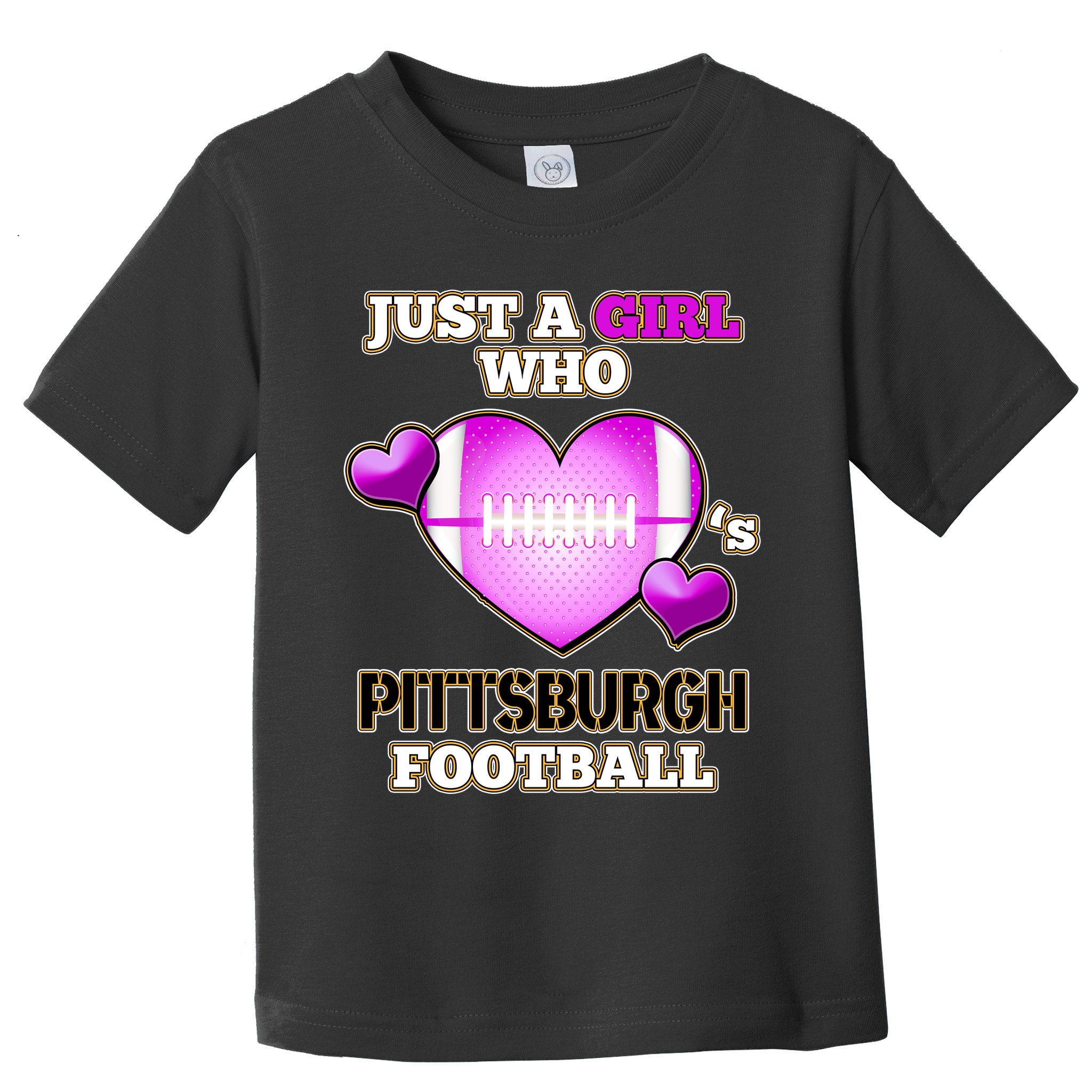 Just A Girl Who Loves Pittsburg Football Toddler T-Shirt