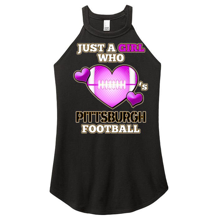 Just A Girl Who Loves Pittsburg Football Women's Perfect Tri Rocker Tank