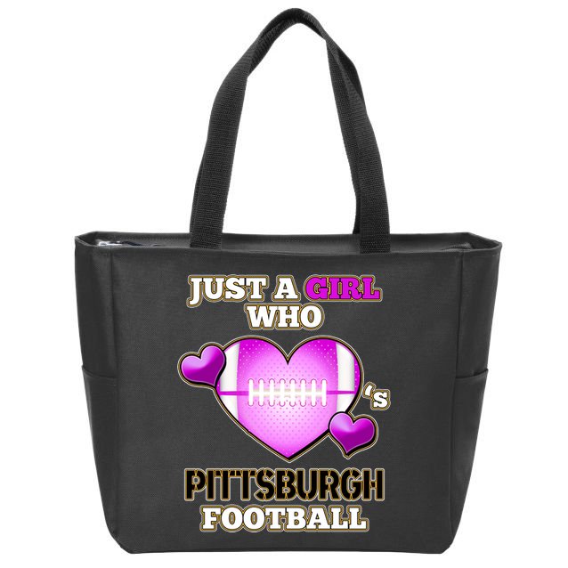 Just A Girl Who Loves Pittsburg Football Zip Tote Bag