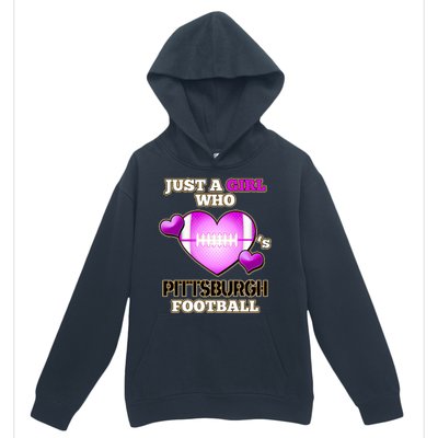 Just A Girl Who Loves Pittsburg Football Urban Pullover Hoodie