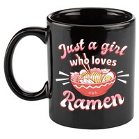 Just A Girl Who Loves Ramen 11oz C Handle Ceramic Mug