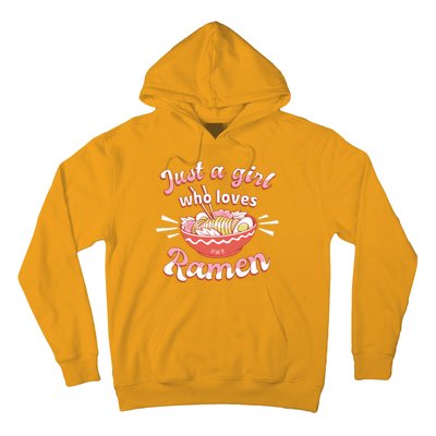 Just A Girl Who Loves Ramen Hoodie