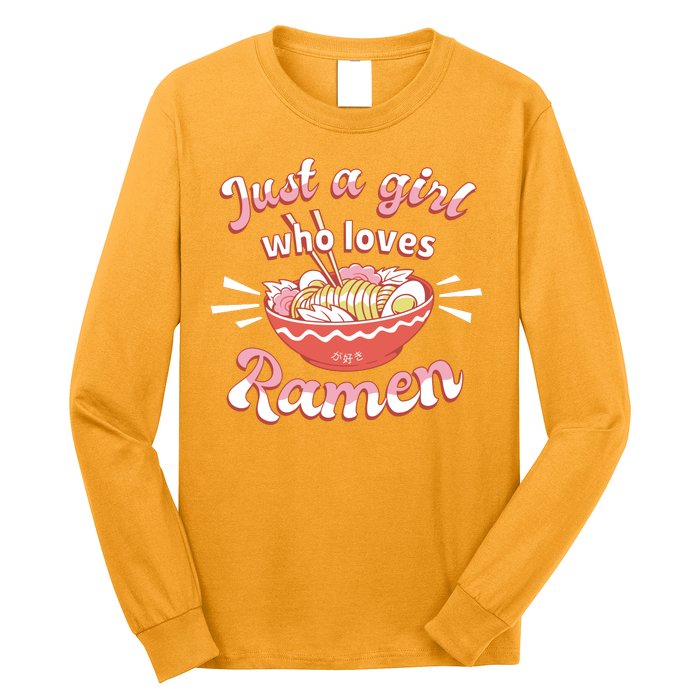 Just A Girl Who Loves Ramen Long Sleeve Shirt