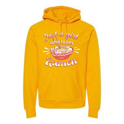 Just A Girl Who Loves Ramen Premium Hoodie