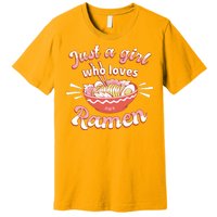 Just A Girl Who Loves Ramen Premium T-Shirt