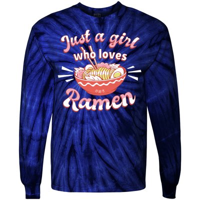 Just A Girl Who Loves Ramen Tie-Dye Long Sleeve Shirt