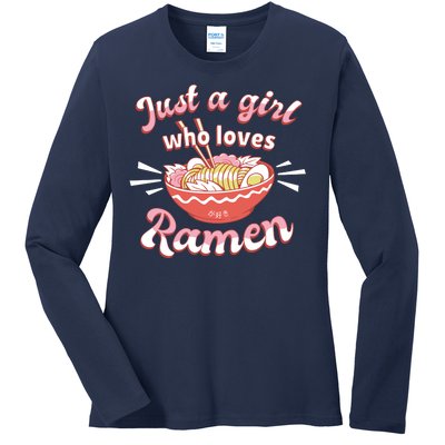 Just A Girl Who Loves Ramen Ladies Long Sleeve Shirt