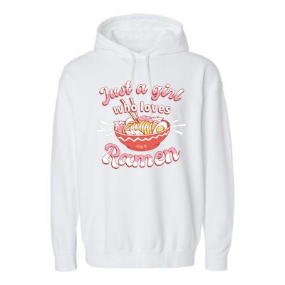 Just A Girl Who Loves Ramen Garment-Dyed Fleece Hoodie