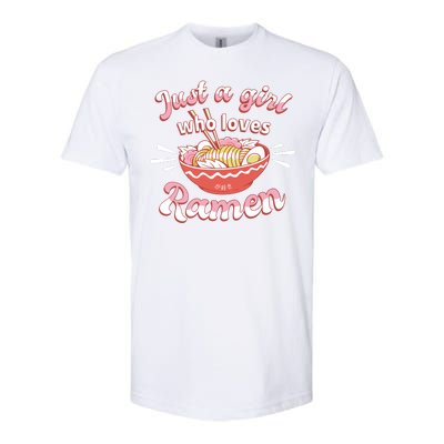 Just A Girl Who Loves Ramen Softstyle CVC T-Shirt