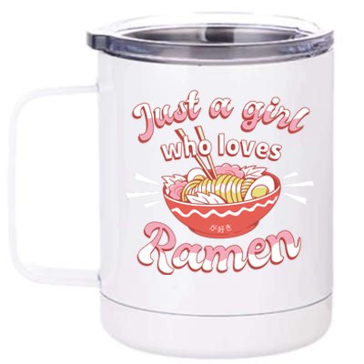 Just A Girl Who Loves Ramen 12 oz Stainless Steel Tumbler Cup