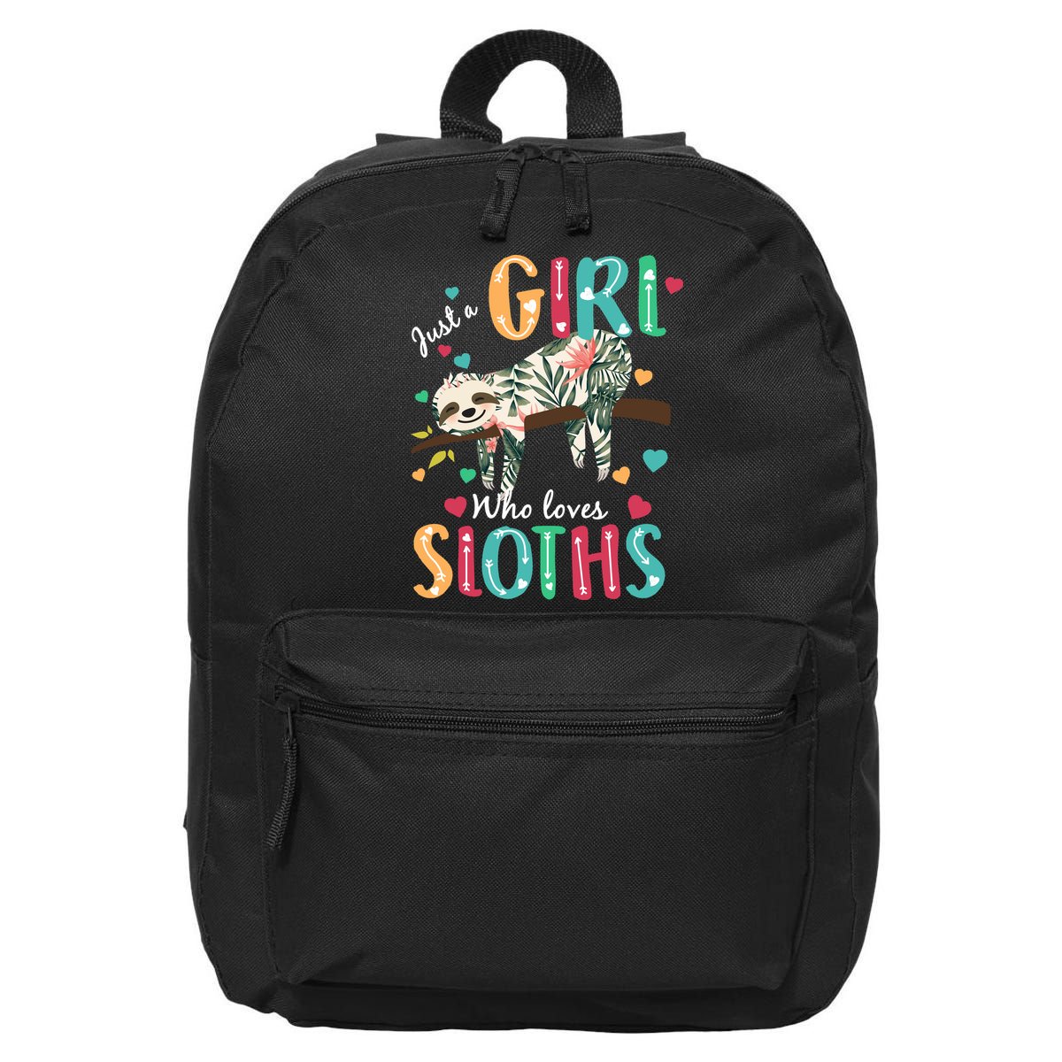 Just A Girl Who Loves Sloths 16 in Basic Backpack