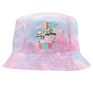 Just A Girl Who Loves Sloths Tie-Dyed Bucket Hat