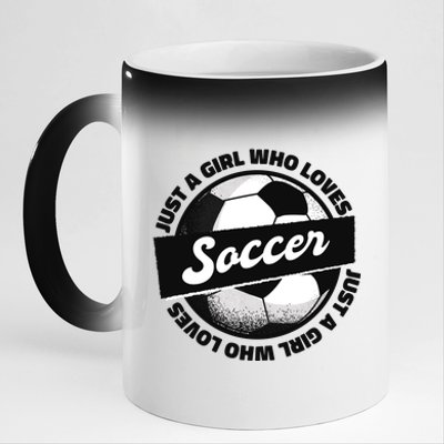 Just A Girl Who Loves Soccer 11oz Black Color Changing Mug