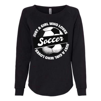 Just A Girl Who Loves Soccer Womens California Wash Sweatshirt