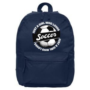 Just A Girl Who Loves Soccer 16 in Basic Backpack