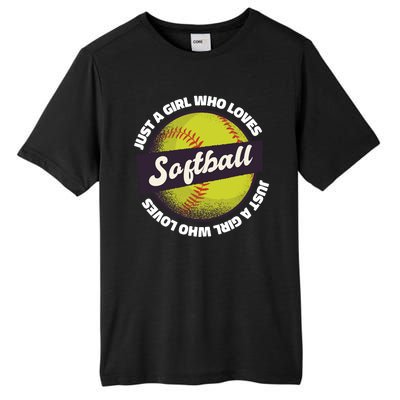 Just A Girl Who Loves Softball Tall Fusion ChromaSoft Performance T-Shirt