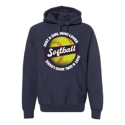 Just A Girl Who Loves Softball Premium Hoodie