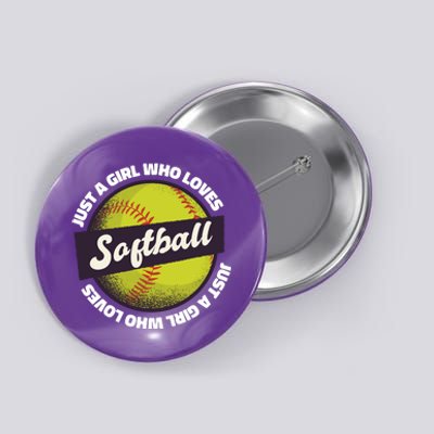 Just A Girl Who Loves Softball Button