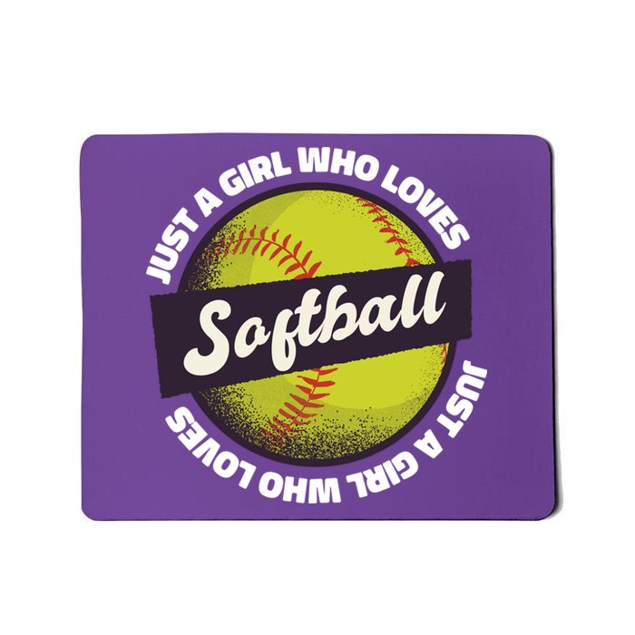 Just A Girl Who Loves Softball Mousepad