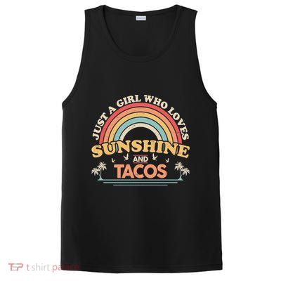 Just A Girl Who Loves Sunshine And Tacos PosiCharge Competitor Tank