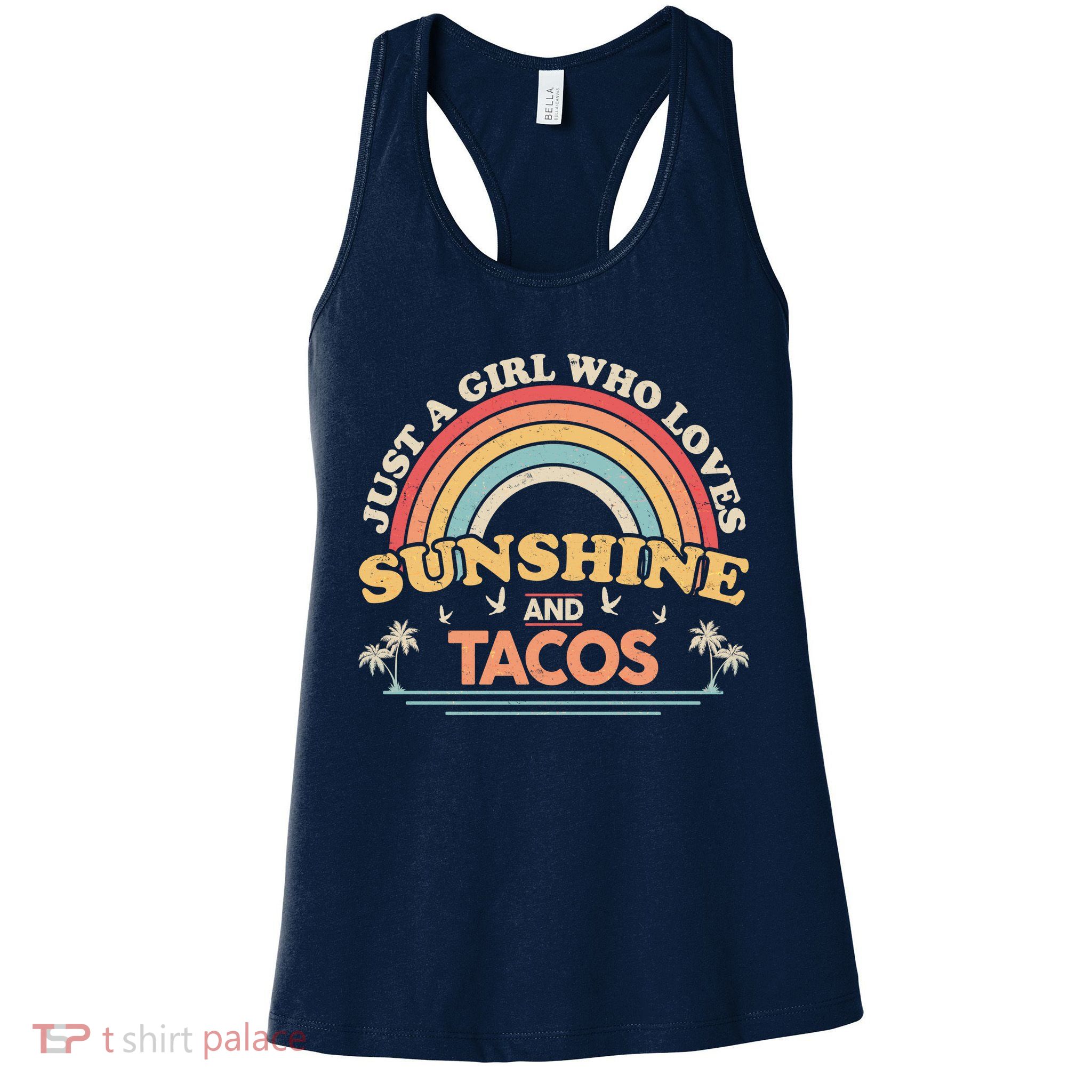Just A Girl Who Loves Sunshine And Tacos Womens Tank Top
